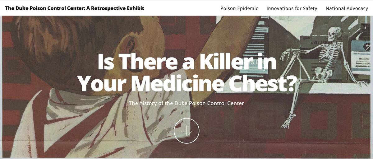 The Duke Poison Control Center: A Retrospective Exhibit